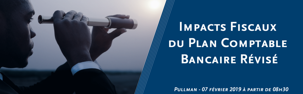 Matinale de Mazars sur les Impacts Fiscaux du Plan Comptable Bancaire Révisé